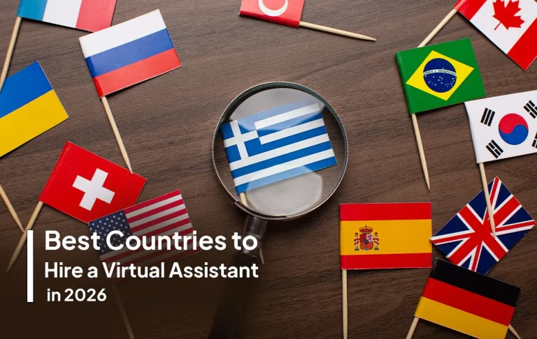 Top outsourcing countries to hire a virtual assistant in 2026, global flags representing best hiring destinations