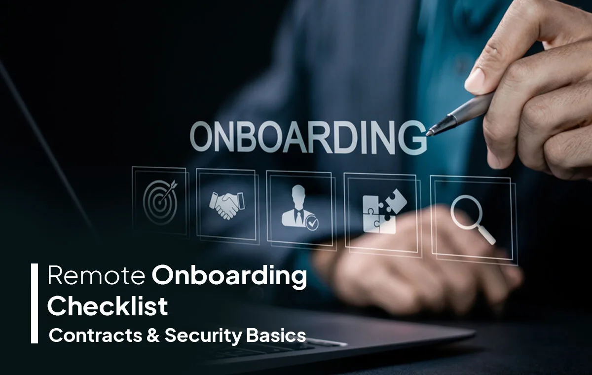 Remote onboarding checklist for contracts and security basics