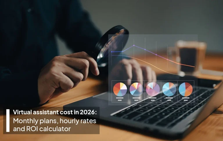 Virtual assistant cost in 2026 with monthly plans hourly rates and ROI calculator